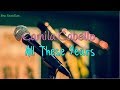 Camila Cabello - All These Years (Lyrics)