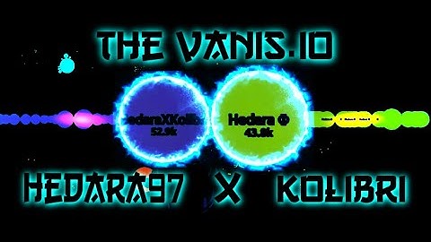 The Vanis.io ⚡ Hedara X Kolibri 🔥 Gigasplit Insane 👊