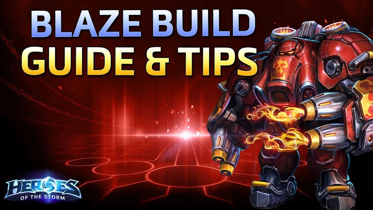 Heroes of the Storm Blaze Guide Build Tips Gameplay - YouTube