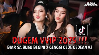 Download Lagu DUGEM VVIP 2025 - DJ BIAR SA BUSU BEGINI X DJ GENGSI GEDE GEDEAN @djnaofficial12 MP3 Download Lagu DUGEM VVIP 2025 - DJ BIAR SA BUSU BEGINI X DJ GENGSI GEDE GEDEAN @djnaofficial12 MP3