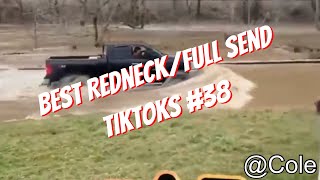 Best Redneck/Full Send TikToks #38