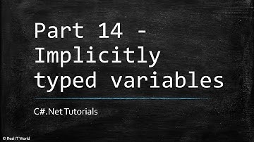 Part 14 Csharp tutorials Implicitly typed variable || C#.Net Tutorials