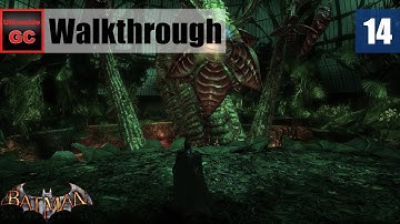 Batman: Arkham Asylum [#14] - Poison Ivy Fight || Walkthrough