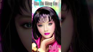 #shorts Đâu Chỉ Riêng Em Khả Tú #khatu #nhachaymoingay #lovesong #remix