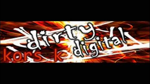 dirty digital