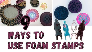 9 Ways to Use Foam Stamps