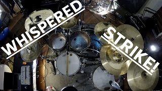 Whispered - Strike! - Drum Cover