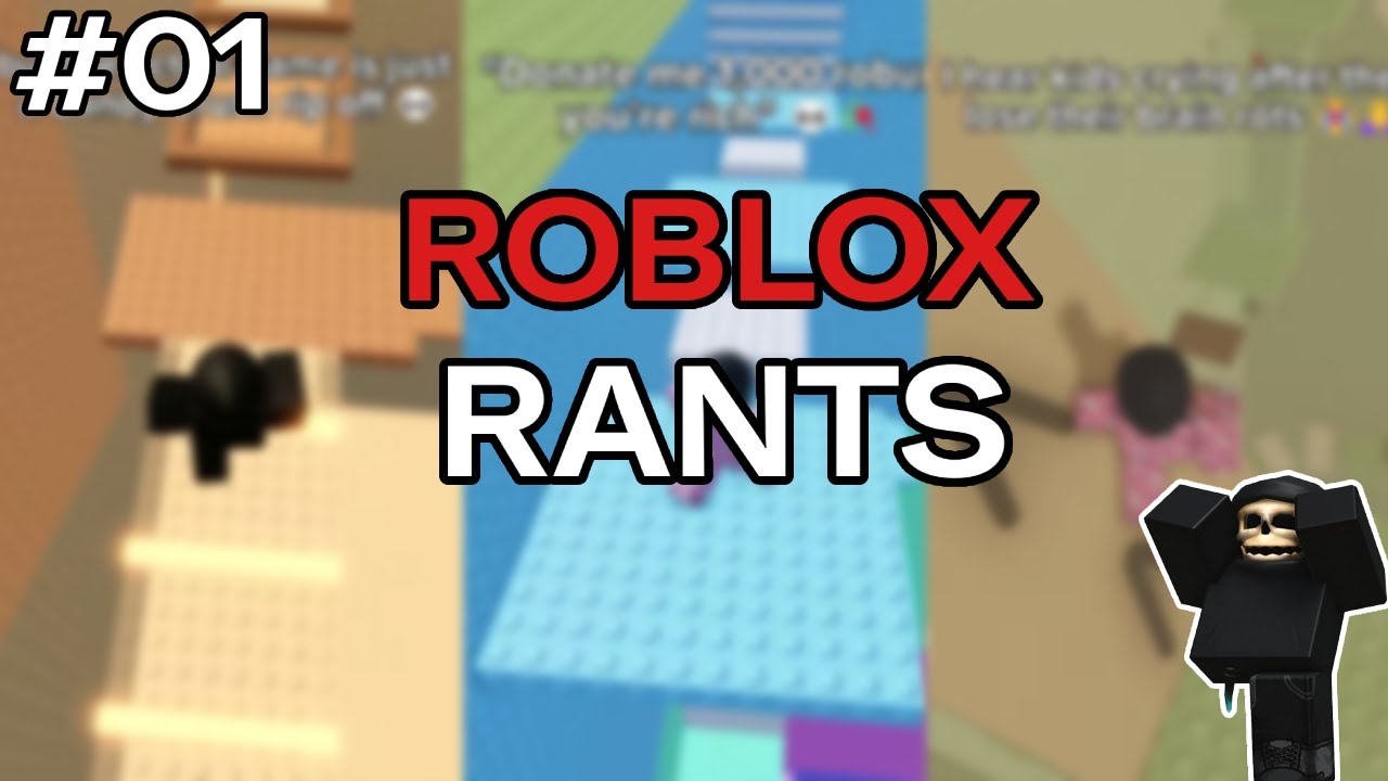 Roblox Rant COMPILATION (01) - YouTube