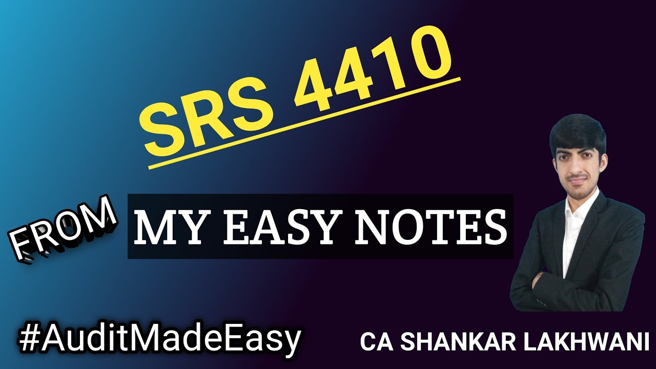 SRS 4410 I CA Final Audit I New Syllabus May 2024 I Compilation ...