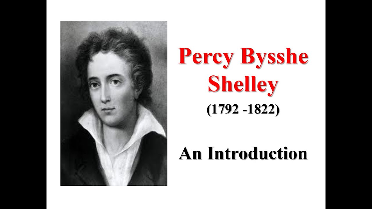 Percy Bysshe Shelley - An Introduction