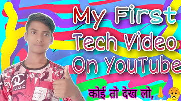 My First Tech Video On YouTube || #officialamit2m