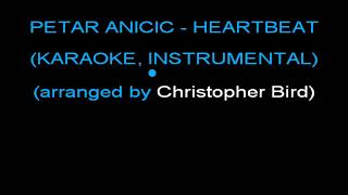 PETAR ANIČIĆ - HEARTBEAT (KARAOKE/INSTRUMENTAL)(arranged by Christopher Bird)