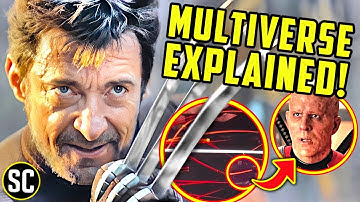 Deadpool & Wolverine MULTIVERSE EXPLAINED - Marvel