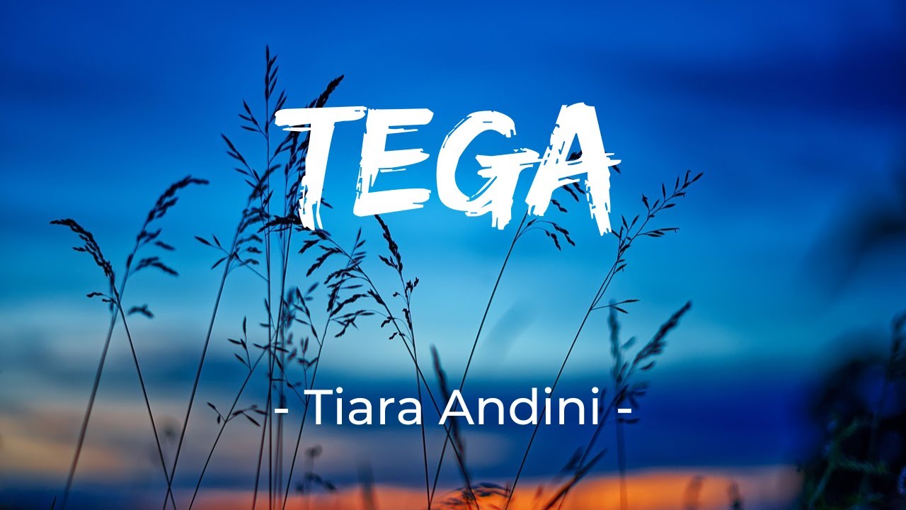 Tiara Andini - Tega (Lirik) - YouTube