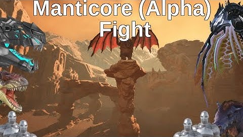 Ark Survival Evolved Manticore (Alpha) Boss Fight