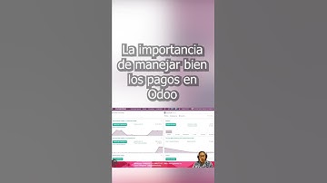 🔥💲La importancia de manejar pagos en Odoo 🤑✅