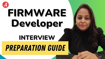 Journey to Becoming a Firmware developer | Interview Preparation Guide