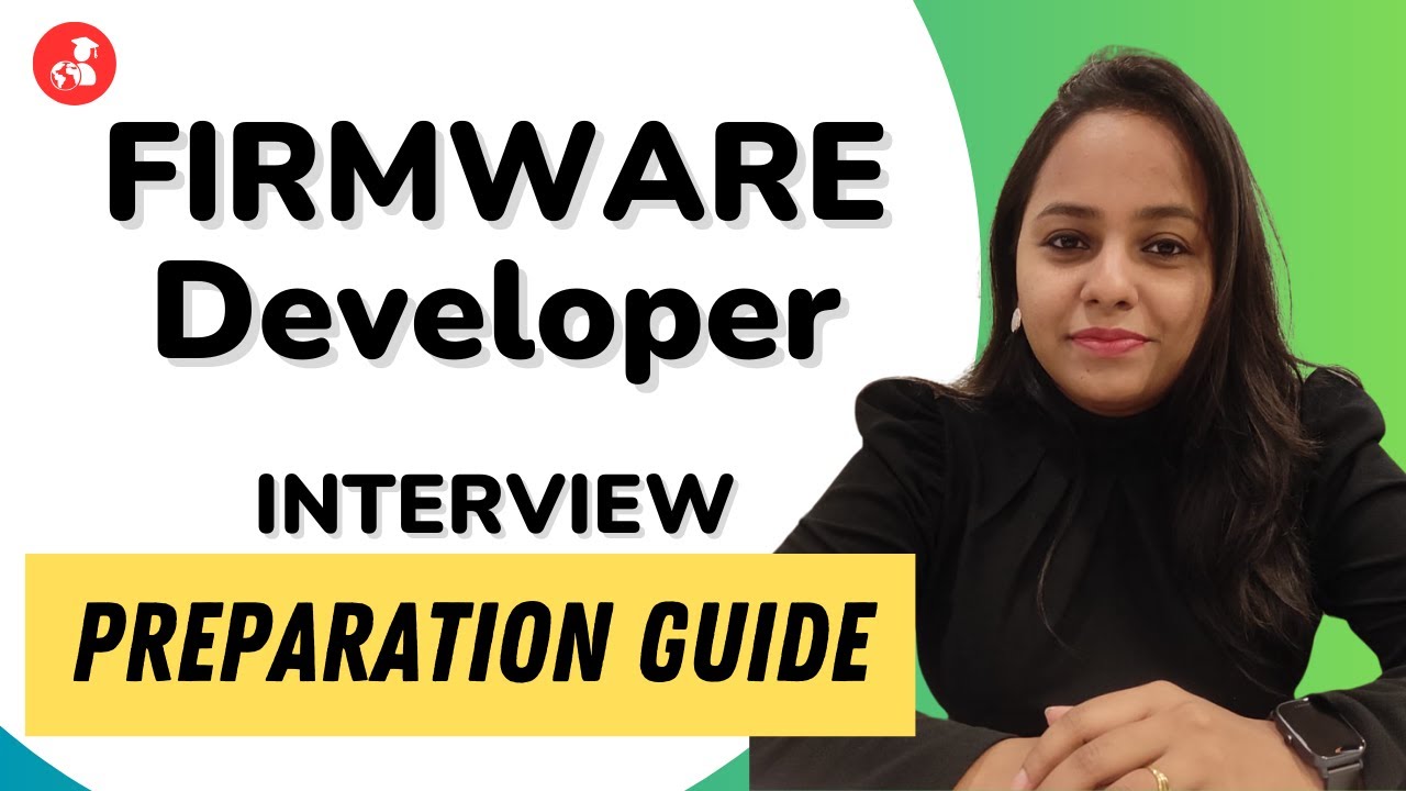 Journey to Becoming a Firmware developer | Interview Preparation Guide ...