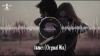 İhanet (Orginal Mix)