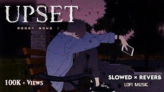 💔UPSET MOOD [ SLOWED REVERB ] | MOOD OFF | 1 HOUR NIGHT LOFI SONGS | LOFI MUSIC screenshot 3