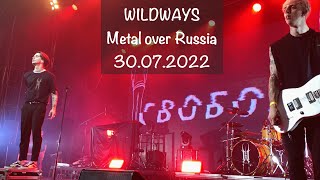 Wildways | Metal over Russia 30.07.2022