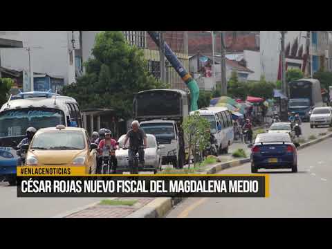 César Rojas nuevo fiscal del Magdalena Medio