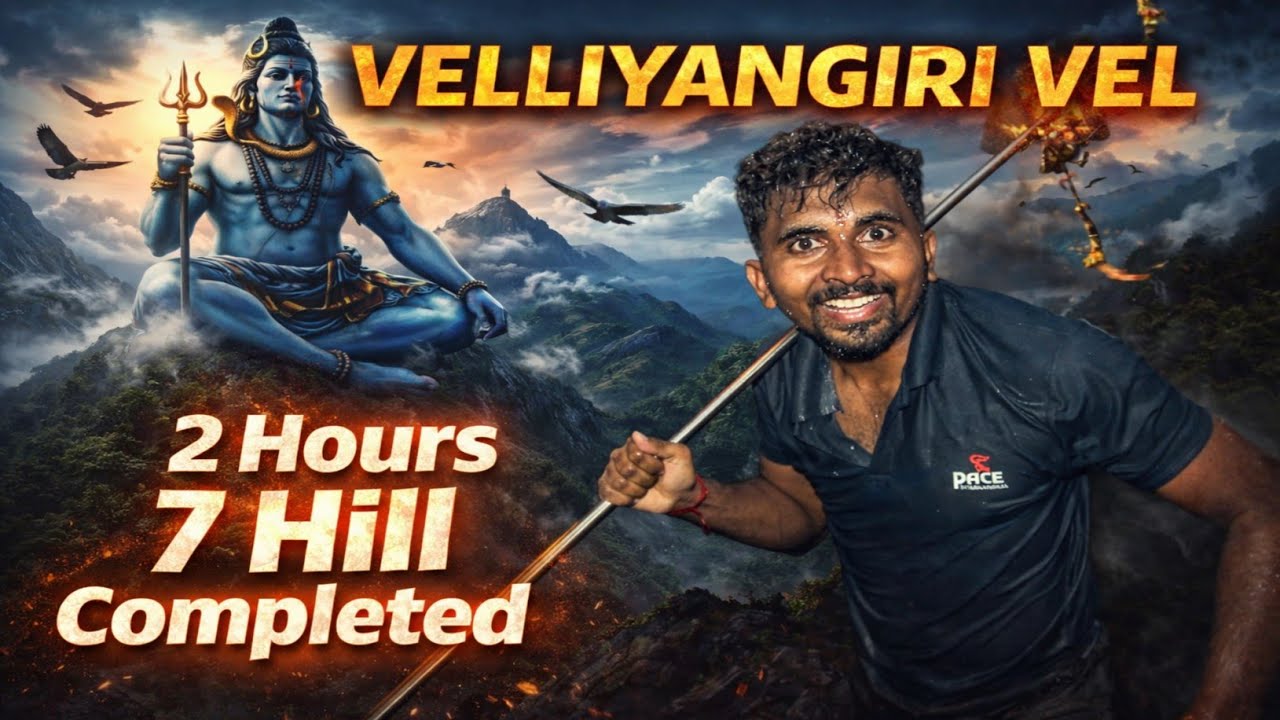 🔥Finally வெள்ளியங்கிரி ல வேல் வச்சாச்சு 🔱😱 | 7 மலை 2 மணி நேரத்தில்💪⛰️ | Ultimate Moment🙏✨