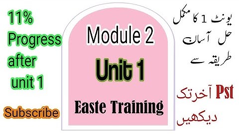 Easte Training Modul 2 Unit 1 Complete Solution Small Unit