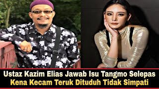 Ustaz Kazim Elias Jawab Isu Tangmo Selepas Kena Kecam Teruk Dituduh Tidak Simpati