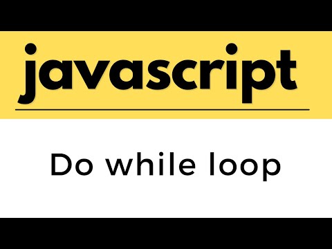 javascript tutorials for beginners | Do while loop in javascript