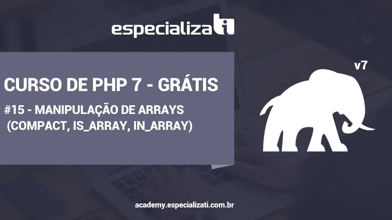 php in_array  New 2022  15 - Manipulação de Arrays no PHP (compact, is_array, in_array)