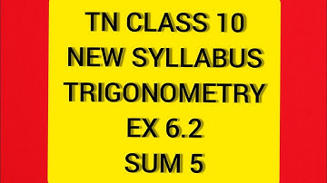 TN Samacheer 10 Maths New Syllabus Trigonometry Ex 6.2 sum 5