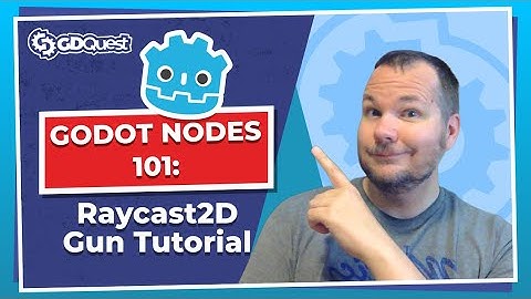 Godot Nodes 101: Raycast2D Gun Tutorial