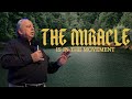 The miracle is in the movement  pastor randall smith  king christian center 120323