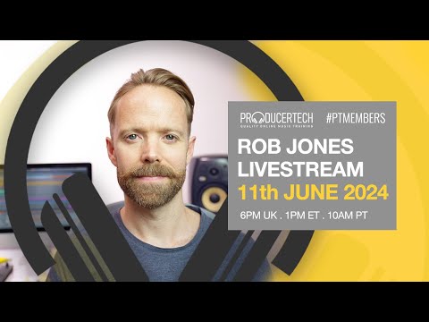 Rob Jones Member Livestream - Tuesday 11th June 2024 18.00 GMT