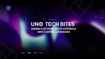 Adding Custom Icons to Controls with ControlExtensions | Uno Tech Bites