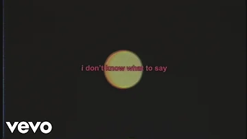 Bring Me The Horizon - i don't know what to say (Lyric Video)