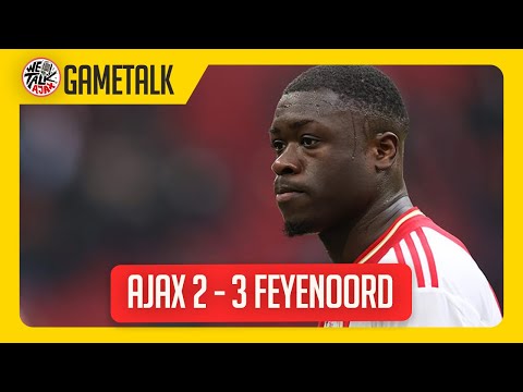 GameTalk Ajax 2 - 3 Feyenoord: "A draw would've been a fair result." (Sahbi)