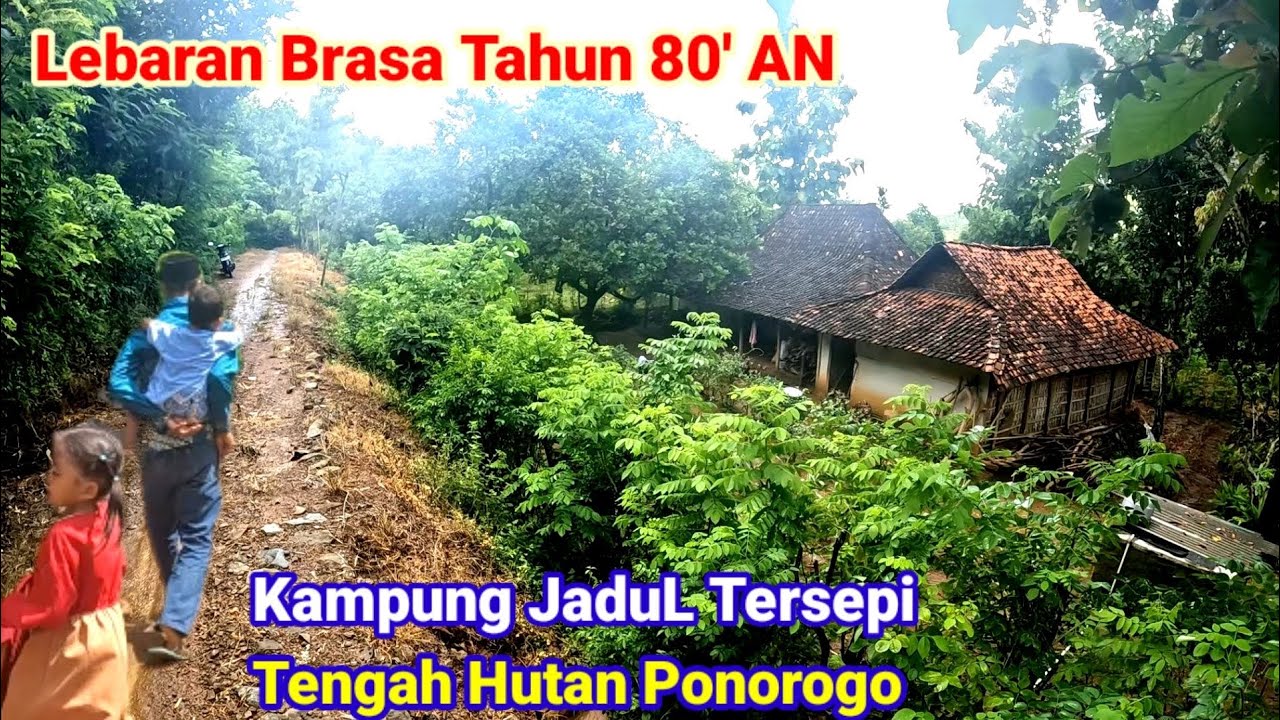 Lebaran Tersepi Kampung Tengah Hutan Ponorogo Barat