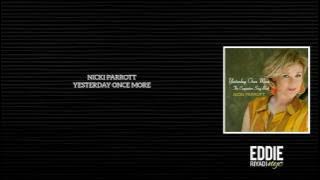 NICKI PARROTT - YESTERDAY ONCE MORE