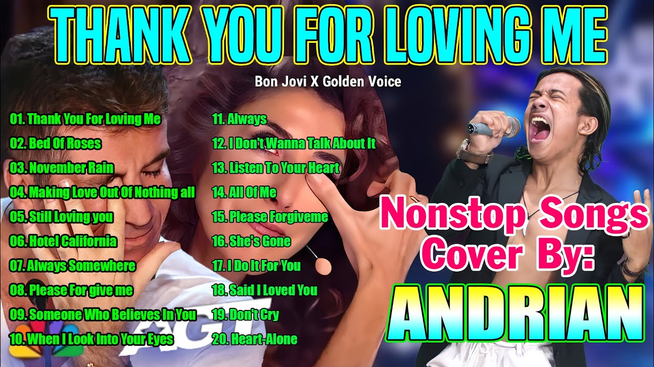 "THANK YOU FOR LOVING ME" Nonstop Songs by Andrian π₯ Andrian Playlist 2024 "THANK YOU FOR LOVING ME" Nonstop Songs by Andrian π₯ Andrian Playlist 2024