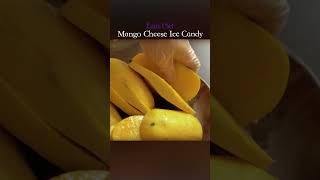 Mango Cheese Ice Candy - A Delectable Summer Treat
