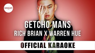 Rich Brian x Warren Hue - Getcho Mans (Official Karaoke Instrumental) | SongJam