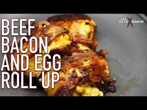 Beef Bacon Egg Roll Up | Keto Savage Kitchen