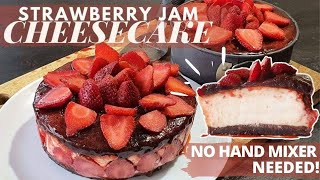 STRAWBERRY JAM CHEESECAKE ( NO BAKE AND NO HAND MIXER | EASY RECIPE)