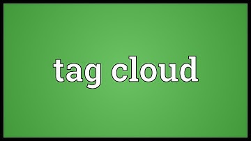 Tag cloud Meaning