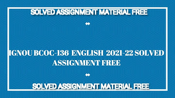 IGNOU BCOC 136 ENGLISH SOLVED ASSIGNMENT 2021-22 FREE-IGNOU SOLUTION HOUSE