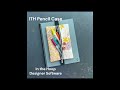 ITH Designer Software - Pencil Case by Embroidery Garden
