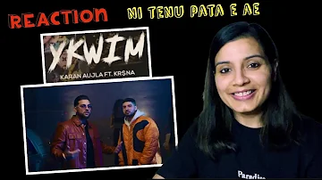 YKWIM - KARAN AUJLA X KR$NA | FULL VIDEO | RUPAN BAL | First Time Reaction | Simranz World