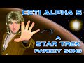 Ceti alpha 5 a star trek parody song of mambo no 5 by lou bega